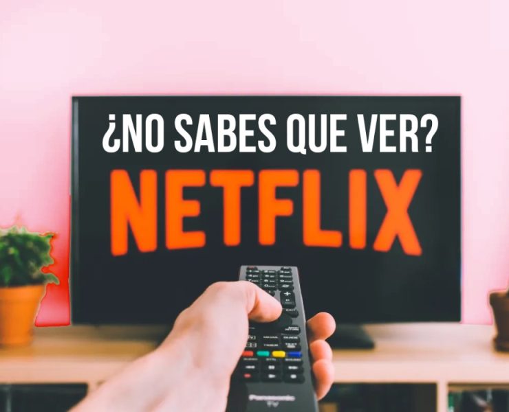 Recomendaciones en Netflix 14 de Febrero, para disfrutar