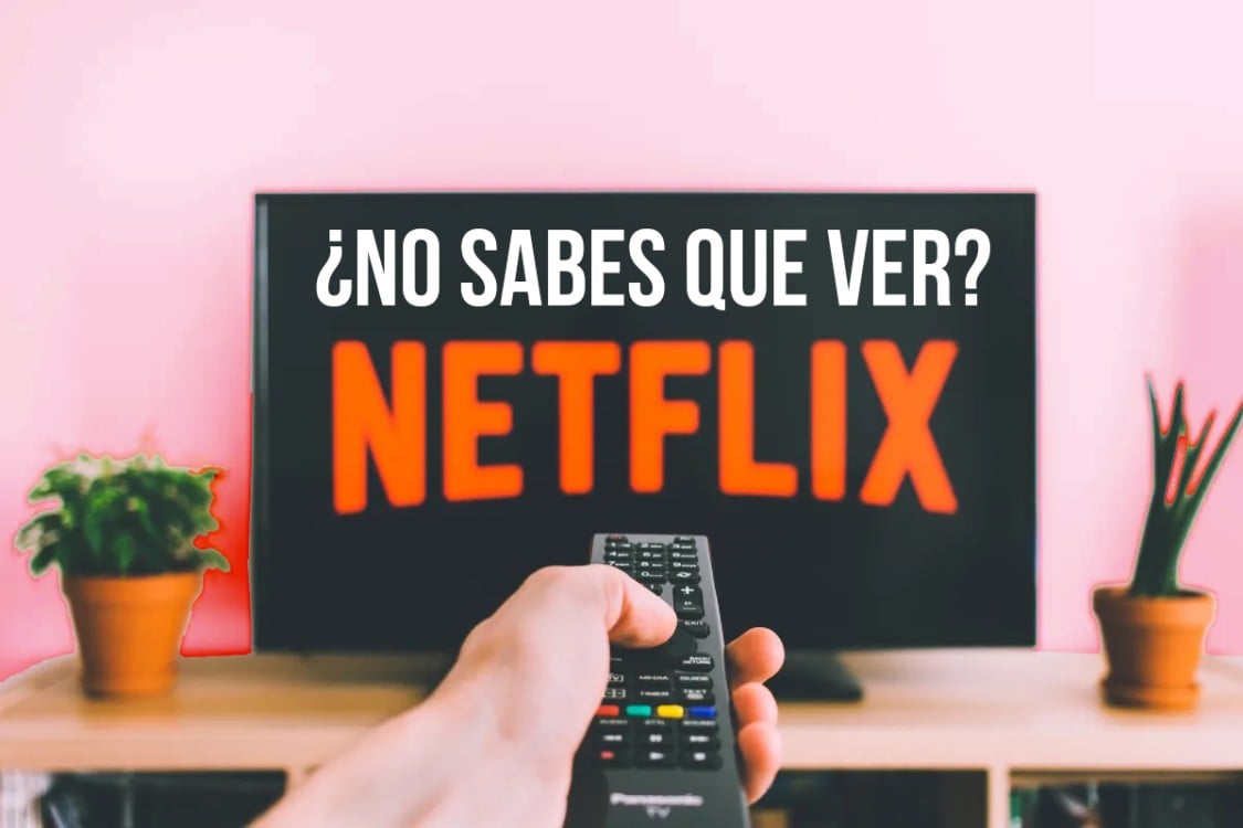 Recomendaciones en Netflix 21 de Febrero, para disfrutar